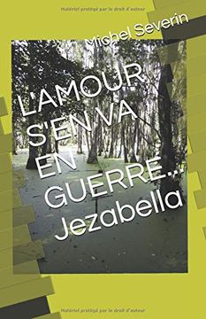 portada L'amour S'en va en Guerre. Jezabella (in French)