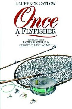 portada once a flyfisher (in English)