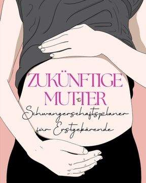 portada Zukünftige Mutter (en Alemán)