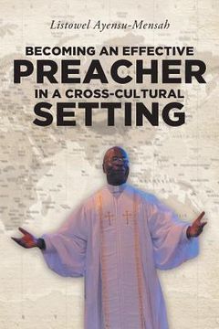 portada Becoming An Effective Preacher in a Cross-Cultural Setting
