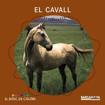 portada El Cavall (Llibres Infantils i Juvenils - el Bosc de Colors) (en Catalá)