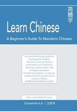 portada Learn Chinese: A Beginner's Guide to Mandarin Chinese (Simplified Chinese): A practical self-study guide for the beginner student.