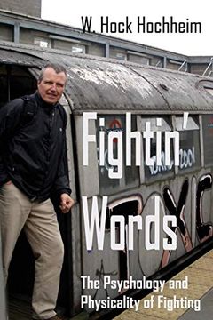 portada Fightin'Words: The Psychology and Physicality of Fighting (en Inglés)