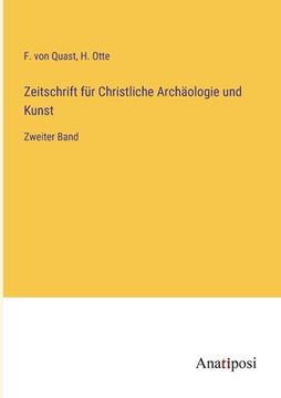 portada Zeitschrift für Christliche Archäologie und Kunst: Zweiter Band (en Alemán)