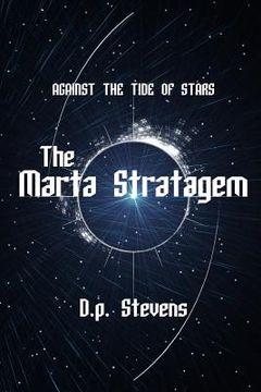 portada Against The Tide of Stars: The Marta Stratagem (in English)