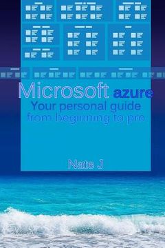 portada Microsoft azure: Your personal guide from beginning to pro