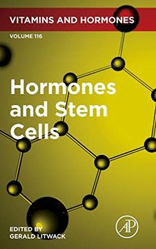portada Hormones and Stem Cells: Volume 116 (Vitamins and Hormones, Volume 116) (en Inglés)