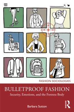 portada Bulletproof Fashion (Fashion Sociologies) (en Inglés)
