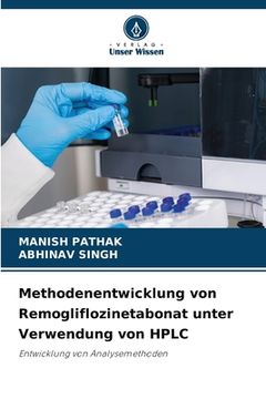 portada Methodenentwicklung von Remogliflozinetabonat unter Verwendung von HPLC (en Alemán)