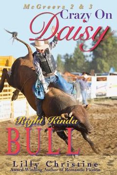 portada Crazy On Daisy & Right Kinda Bull: McGreers Series 2 & 3 (en Inglés)