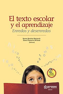 portada El Texto Escolar y el Aprendizaje Enredos y Desenredos (in Spanish)