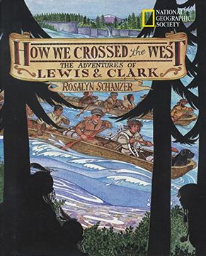 portada How we Crossed the West: The Adventures of Lewis and Clark (Lewis & Clark Expedition) (en Inglés)