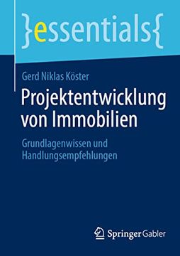 portada Projektentwicklung von Immobilien: Grundlagenwissen und Handlungsempfehlungen (en Alemán)