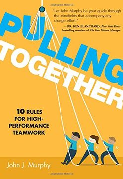 portada Pulling Together: 10 Rules for High-Performance Teamwork (en Inglés)