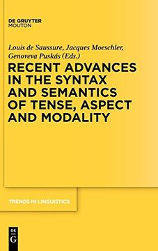 portada Recent Advances in the Syntax and Semantics of Tense, Aspect and Modality 