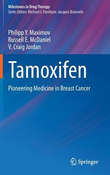portada Tamoxifen: Pioneering Medicine in Breast Cancer (en Inglés)
