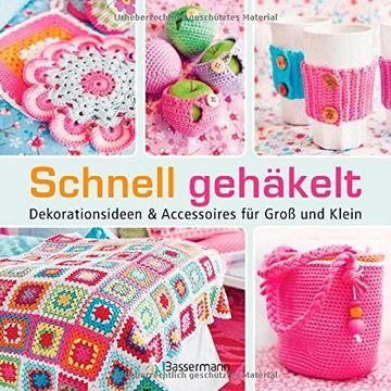 portada Schnell gehäkelt: Dekorationsideen und Accessoires für Groß und Klein (en Alemán)