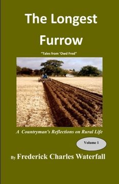 portada The Longest Furrow: Is the last one round the field (Volume 1)