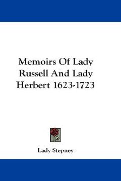 portada memoirs of lady russell and lady herbert 1623-1723 (en Inglés)