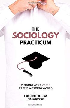 portada The Sociology Practicum: Finding Your Voice in the Working World (en Inglés)