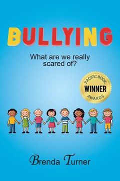 portada Bullying: What Are We Really Scared Of? (en Inglés)