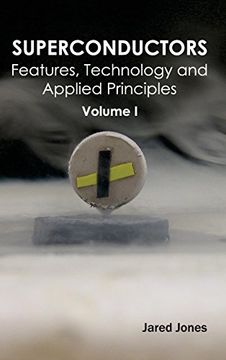 portada Superconductors: Volume i (Features, Technology and Applied Principles) (en Inglés)