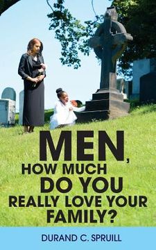 portada Men, How Much Do You Really Love Your Family? (en Inglés)