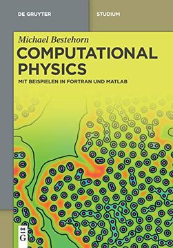 portada Computational Physics: Mit Beispielen in Fortran und Matlab (de Gruyter Studium) (en Alemán)