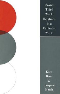portada Soviet-Third World Relations in a Capitalist World: The Political Economy of Broken Promises (en Inglés)