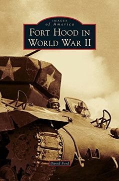 portada Fort Hood in World War II (in English)