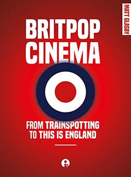 portada Britpop Cinema: From Trainspotting to This is England (in English)