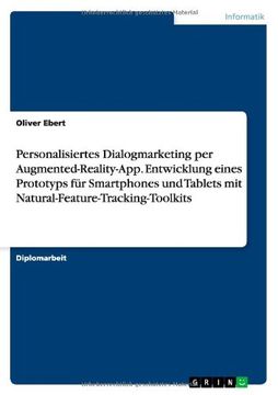 portada Personalisiertes Dialogmarketing per Augmented-Reality-App. Entwicklung eines Prototyps für Smartphones und Tablets mit Natural-Feature-Tracking-Toolkits