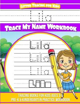 portada Lila Letter Tracing for Kids Trace my Name Workbook: Tracing Books for Kids ages 3 - 5 Pre-K & Kindergarten Practice Workbook (en Inglés)