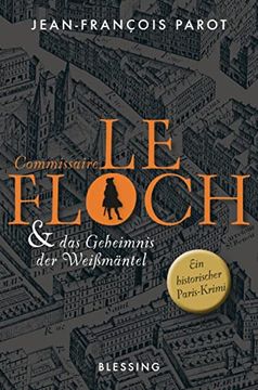 portada Commissaire le Floch und das Geheimnis der Weißmäntel: Roman (Commissaire le Floch-Serie, Band 1)