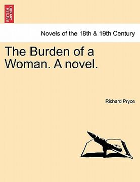 portada the burden of a woman. a novel. (in English)