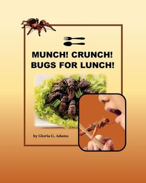 portada Munch! Crunch! Bugs for Lunch!