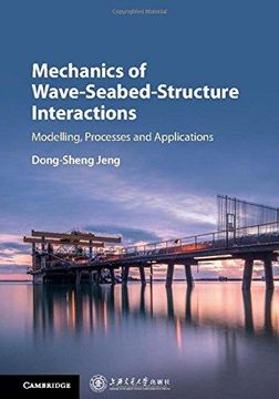 portada Mechanics of Wave-Seabed-Structure Interactions: Modelling, Processes and Applications (Hardback) (en Inglés)