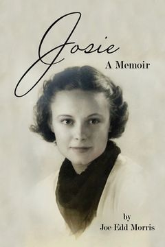 portada Josie: A Memoir (en Inglés)