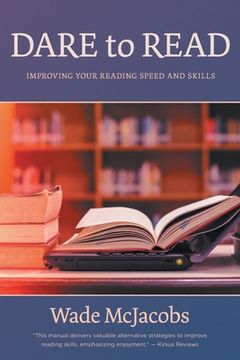 portada Dare to Read: Improving Your Reading Speed and Skills
