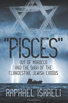 portada Pisces Out of Morocco and the Saga of the Clandestine Jewish Exodus