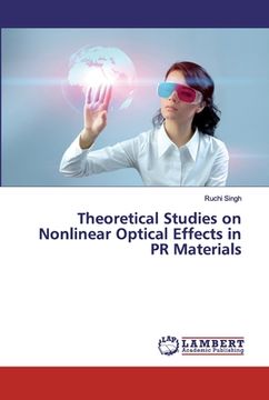 portada Theoretical Studies on Nonlinear Optical Effects in PR Materials (en Inglés)