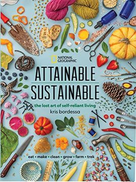 portada Attainable Sustainable: The Lost art of Self-Reliant Living 
