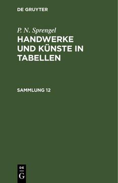 portada P. N. Sprengel: Handwerke und Künste in Tabellen. Sammlung 12 (in German)