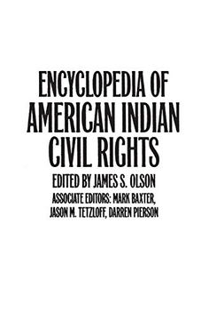 portada Encyclopedia of American Indian Civil Rights (Greenwood Professional Guides in) (en Inglés)
