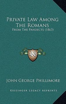 portada private law among the romans: from the pandects (1863) (en Inglés)