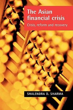 portada the asian financial crisis: new international financial architecture: crisis, reform and recovery (en Inglés)