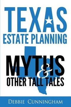 portada Texas Estate Planning Myths and Other Tall Tales (en Inglés)