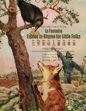 portada La Fontaine: Fables in Rhymes for Little Folks (Simplified Chinese): 10 Hanyu Pinyin with IPA Paperback B&w