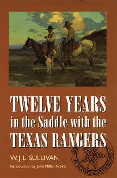 portada twelve years in the saddle with the texas rangers (en Inglés)