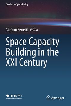 portada Space Capacity Building in the XXI Century (en Inglés)